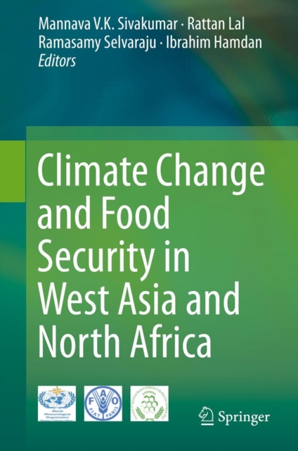 Climate Change and Food Security in West Asia and North Africa, Hardback Book