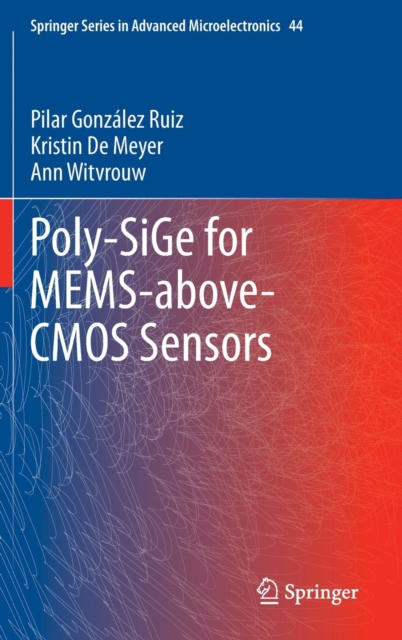 Poly-SiGe for MEMS-above-CMOS Sensors, Hardback Book