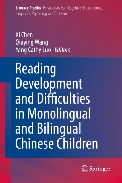 Reading Development and Difficulties in Monolingual and Bilingual Chinese Children, PDF eBook