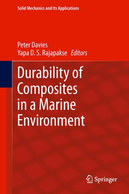 Durability of Composites in a Marine Environment, Hardback Book