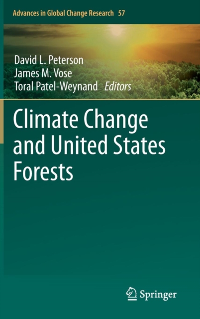 Climate Change and United States Forests, Hardback Book