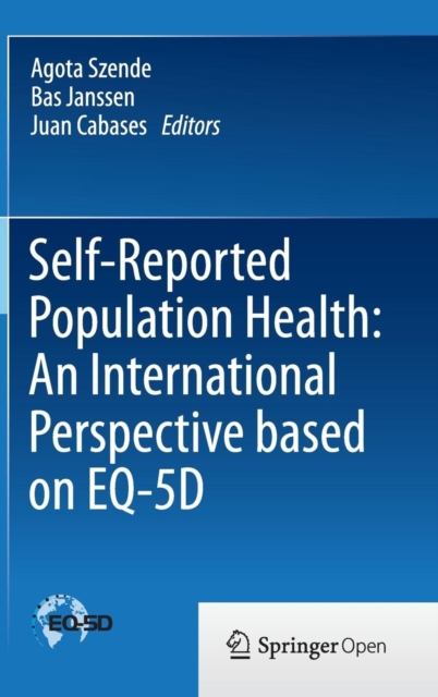 Self-Reported Population Health: An International Perspective based on EQ-5D, Hardback Book