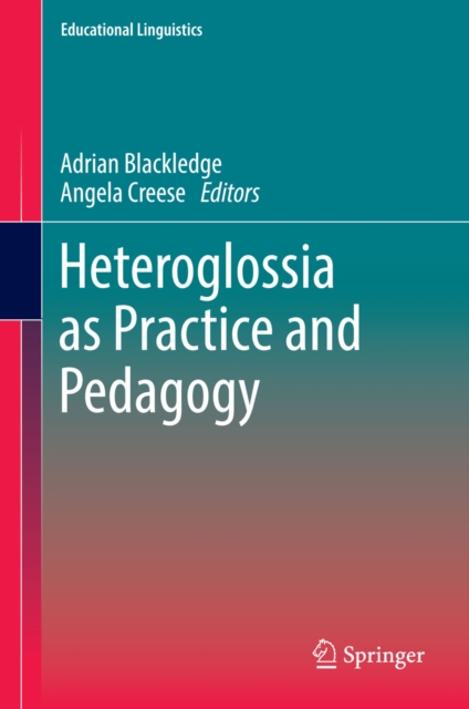 Heteroglossia as Practice and Pedagogy, PDF eBook