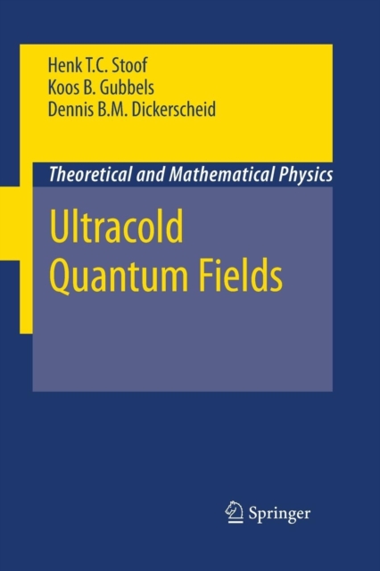 Ultracold Quantum Fields, Paperback / softback Book