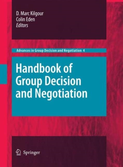 Handbook of Group Decision and Negotiation, Paperback / softback Book