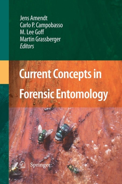 Current Concepts in Forensic Entomology, Paperback / softback Book