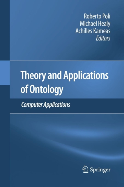 Theory and Applications of Ontology: Computer Applications, Paperback / softback Book