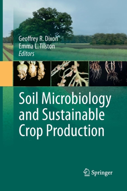 Soil Microbiology and Sustainable Crop Production, Paperback / softback Book