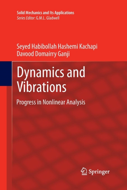 Dynamics and Vibrations : Progress in Nonlinear Analysis, Paperback / softback Book