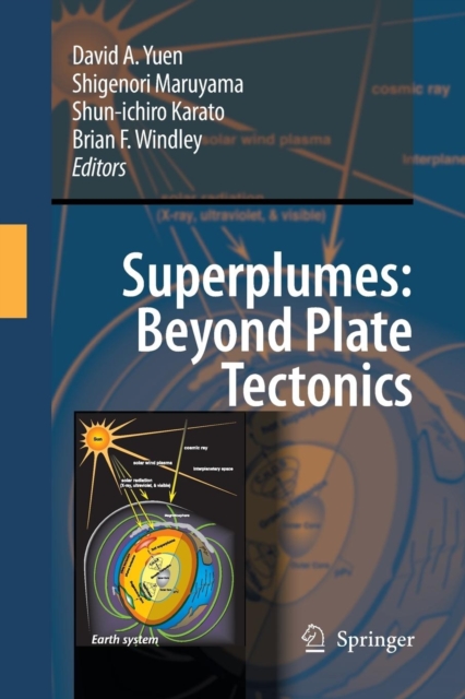 Superplumes: Beyond Plate Tectonics, Paperback / softback Book