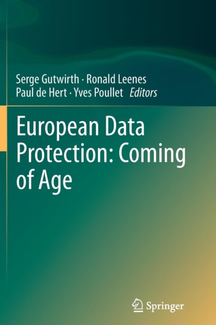 European Data Protection: Coming of Age, Paperback / softback Book