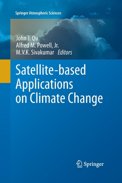 Satellite-based Applications on Climate Change, Paperback / softback Book