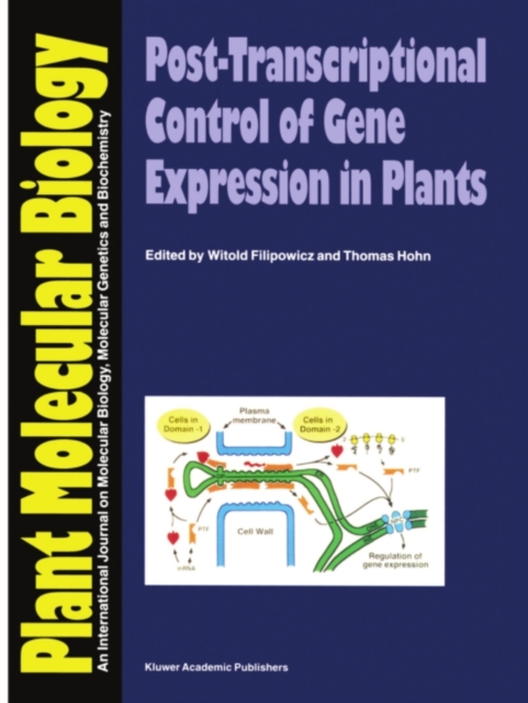 Post-Transcriptional Control of Gene Expression in Plants, PDF eBook