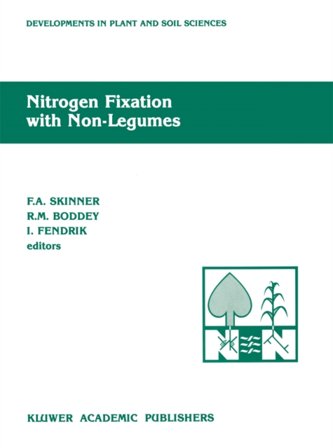 Nitrogen Fixation with Non-Legumes : The Fourth International Symposium on 'Nitrogen Fixation with Non-Legumes', Rio de Janeiro, 23-28 August 1987, PDF eBook