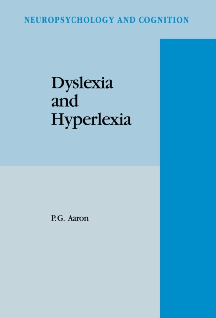 Dyslexia and Hyperlexia : Diagnosis and Management of Developmental Reading Disabilities, PDF eBook