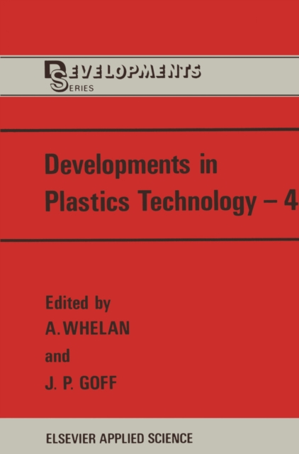Developments in Plastics Technology-4, PDF eBook