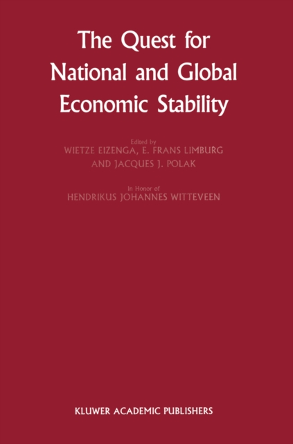 The Quest for National and Global Economic Stability, PDF eBook