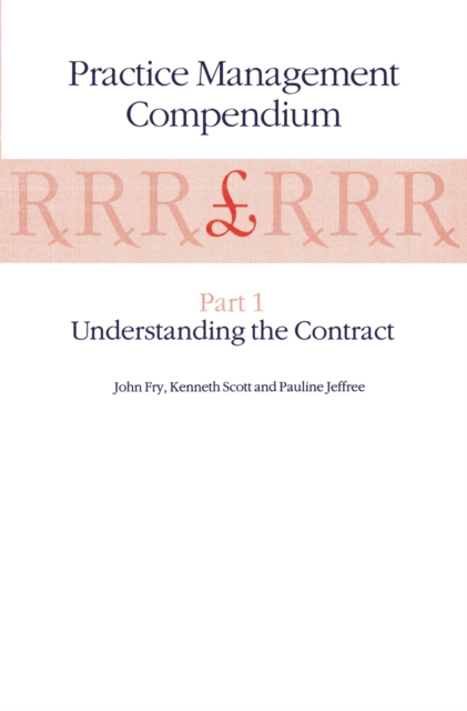 Practice Management Compendium : Part 1: Understanding the Contract, PDF eBook