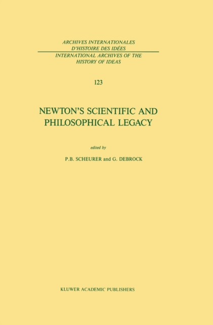 Newton's Scientific and Philosophical Legacy, PDF eBook