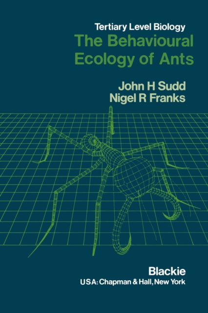 The Behavioural Ecology of Ants, PDF eBook
