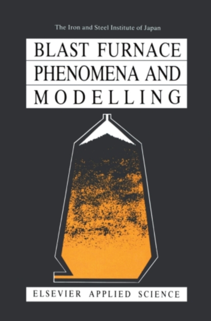 Blast Furnace Phenomena and Modelling, PDF eBook