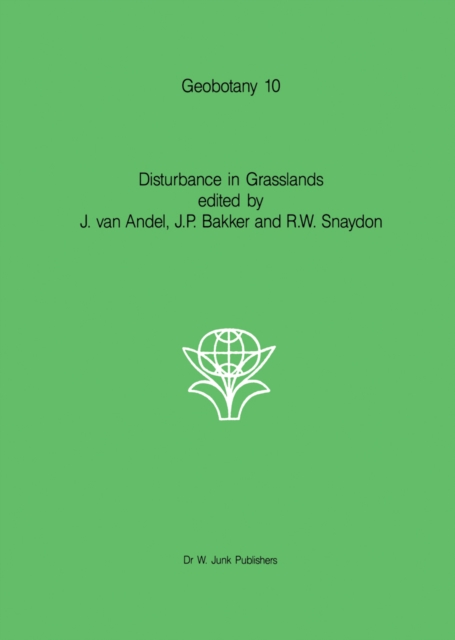 Disturbance in Grasslands : Causes, effects and processes, PDF eBook