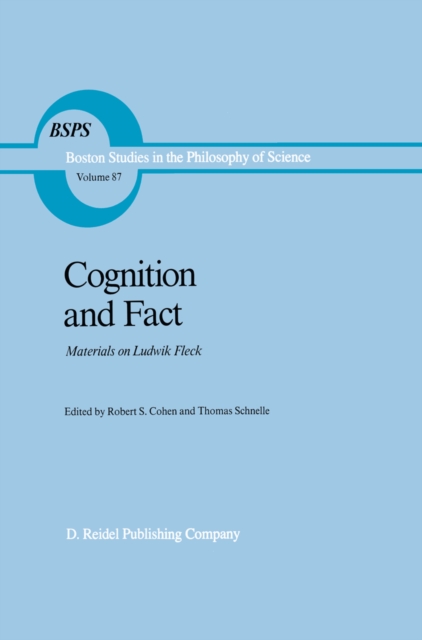 Cognition and Fact : Materials on Ludwik Fleck, PDF eBook