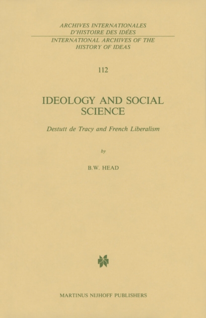 Ideology and Social Science : Destutt de Tracy and French Liberalism, PDF eBook