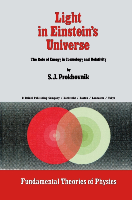 Light in Einstein's Universe : The Role of Energy in Cosmology and Relativity, PDF eBook