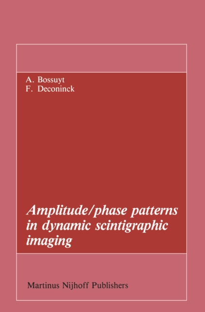 Amplitude/phase patterns in dynamic scintigraphic imaging, PDF eBook