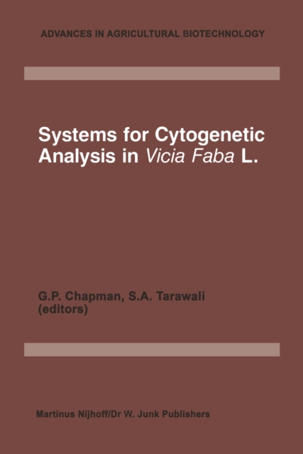 Systems for Cytogenetic Analysis in Vicia Faba L. : Proceedings of a Seminar in the EEC Programme of Coordination of Research on Plant Productivity, held at Wye College, 9-13 April 1984, PDF eBook
