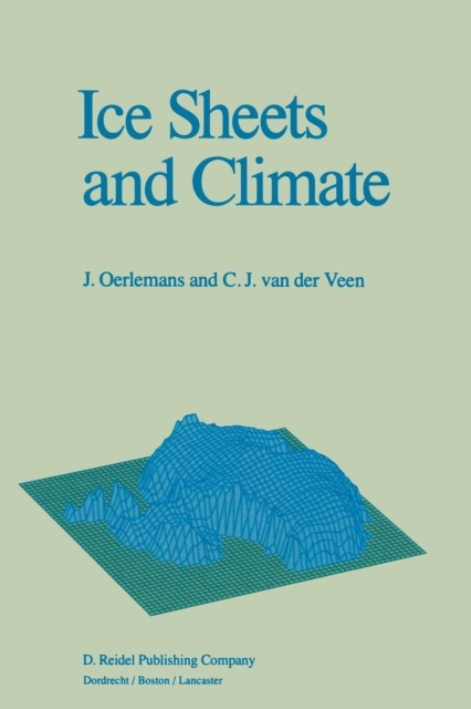 Ice Sheets and Climate, Paperback / softback Book