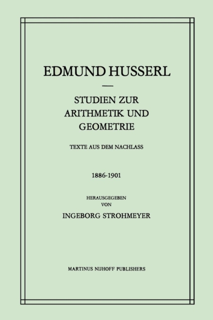 Studien Zur Arithmetik Und Geometrie : Texte Aus Dem Nachlass (1886-1901), Paperback / softback Book