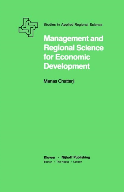 Management and Regional Science for Economic Development, Paperback / softback Book