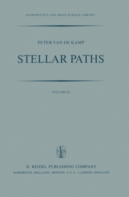 Stellar Paths : Photographic Astrometry with Long-Focus Instruments, PDF eBook