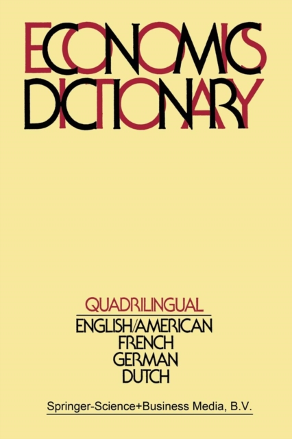 Quadrilingual Economics Dictionary, Paperback / softback Book