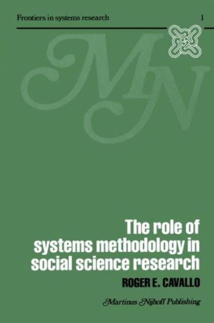 The Role of Systems Methodology in Social Science Research, Paperback / softback Book