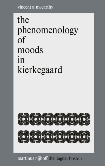 The Phenomenology of Moods in Kierkegaard, PDF eBook