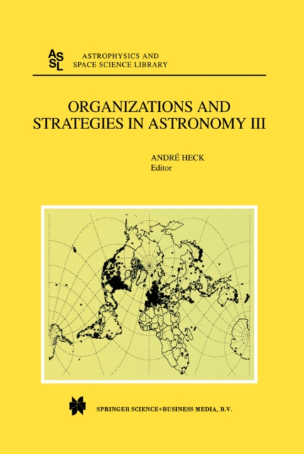 Organizations and Strategies in Astronomy : Volume III, PDF eBook