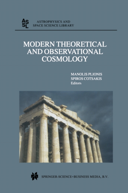 Modern Theoretical and Observational Cosmology : Proceedings of the 2nd Hellenic Cosmology Meeting, held in the National Observatory of Athens , Penteli, 19-20 April 2001, PDF eBook