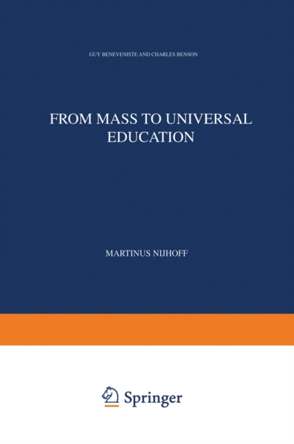 From Mass to Universal Education : The Experience of the State of California and its Relevance to European Education in the Year 2000, PDF eBook