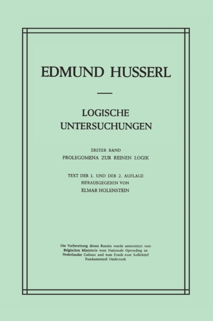 Logische Untersuchungen : Erster Band Prolegomena zur reinen Logik, Paperback / softback Book