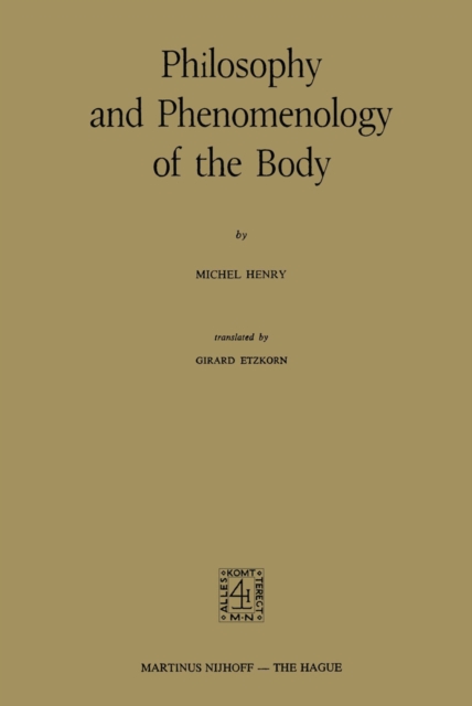 Philosophy and Phenomenology of the Body, PDF eBook
