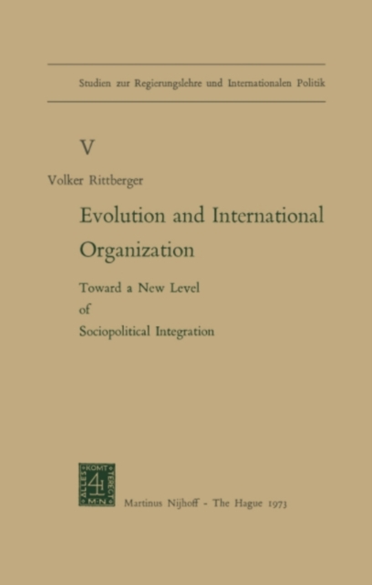 Evolution and International Organization : Toward a New Level of Sociopolitical Integration, PDF eBook