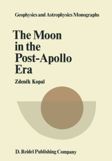 The Moon in the Post-Apollo Era, PDF eBook