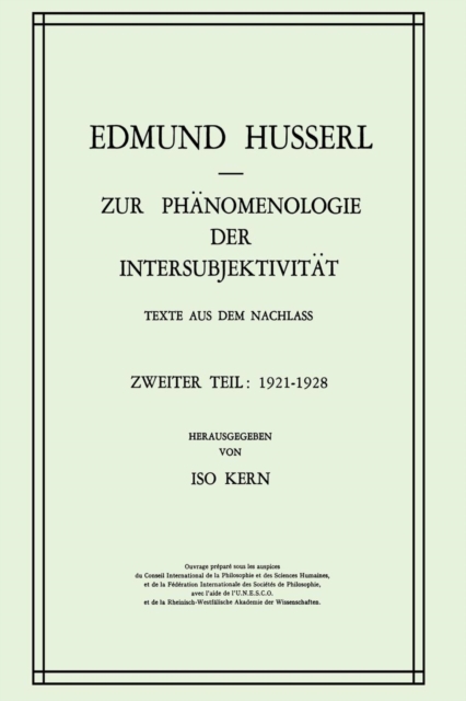 Zur PHanomenologie Der Intersubjektivitat : Texte Aus Dem Nachlass Zweiter Teil: 1921-1928, Paperback / softback Book