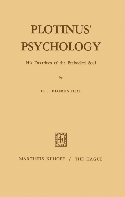 Plotinus' Psychology : His Doctrines of the Embodied Soul, PDF eBook