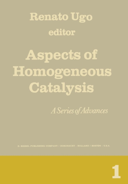 Aspects of Homogeneous Catalysis : A Series of Advances, Paperback / softback Book