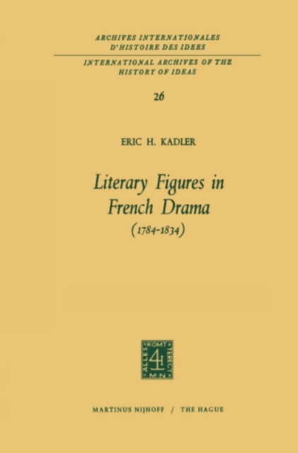 Literary Figures in French Drama (1784-1834), PDF eBook