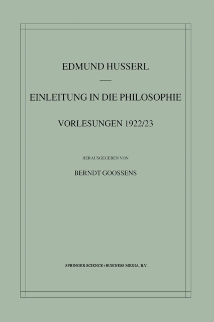 Einleitung in Die Philosophie : Vorlesungen 1922/23, Paperback / softback Book